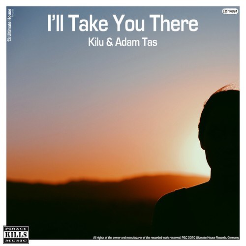 Kilu, Adam Tas, Matt Thellan, C-Cole-I'll Take You There