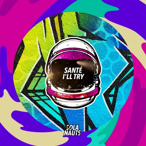 Sante-I'll Try