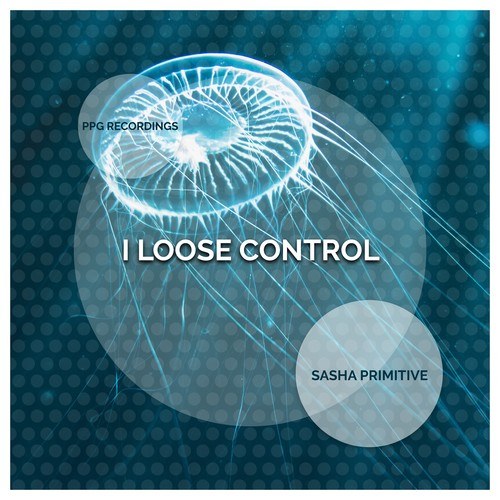 Sasha Primitive-I Loose Control