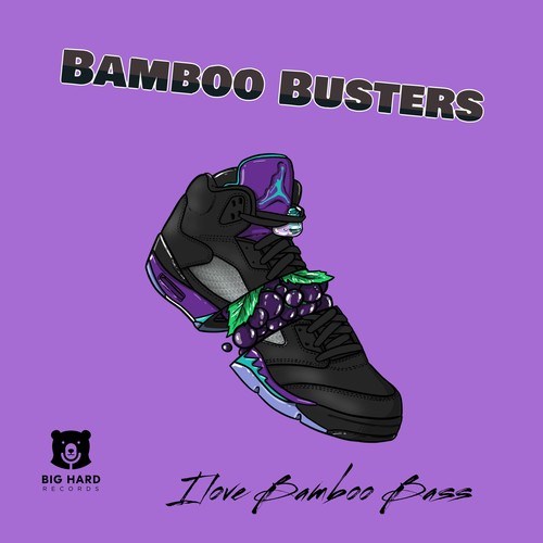 Bamboo Busters-I Love Bamboo Bass