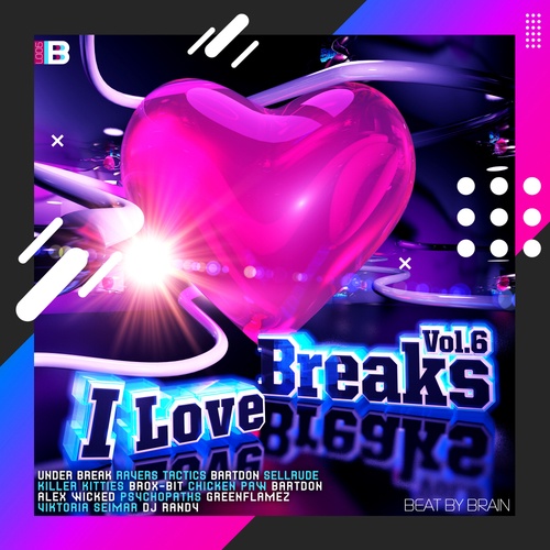 Various Artists-I Love Breaks, Vol.6