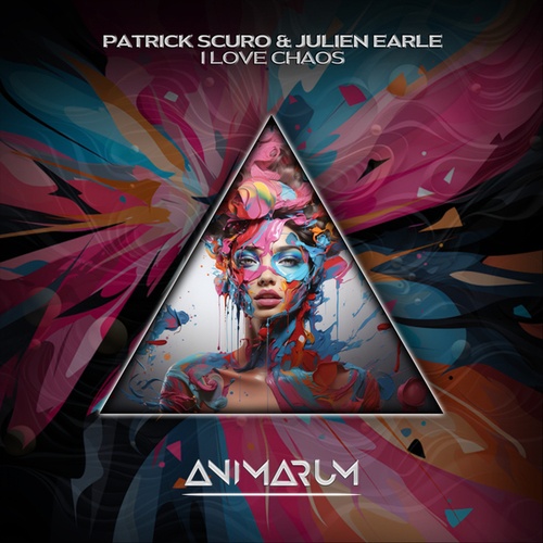 Patrick Scuro, Julien Earle-I Love Chaos