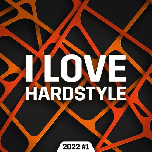 Various Artists-I Love Hardstyle 2022 #1