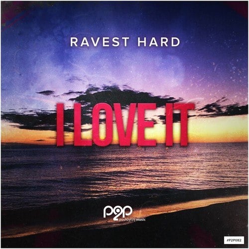 Ravest Hard-I Love It