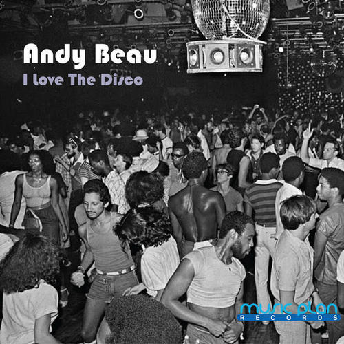 Andy Beau-I Love the Disco