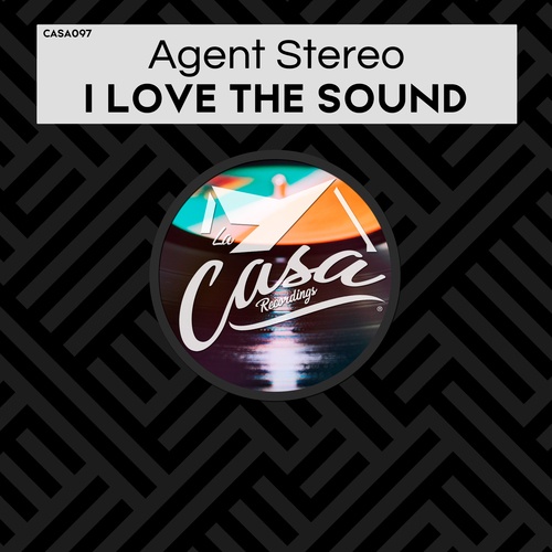 Agent Stereo-I Love the Sound