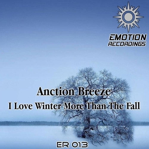 Anction Breeze-I Love Winter More Than The Fall