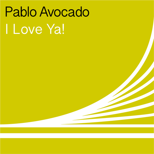 Pablo Avocado-I Love Ya!