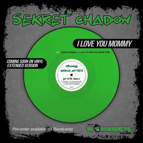 Sekret Chadow-I Love You Mommy (Radio Edit)