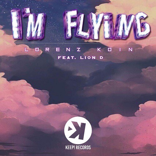 Lorenz Koin Feat. Lion D-I'm Flying