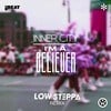 I'm a Believer (Low Steppa Remix)