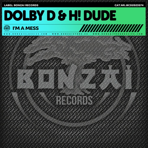 Dolby D & H! Dude-I'm a Mess