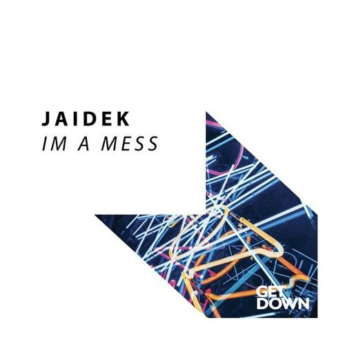 Jaidek-I'm a Mess