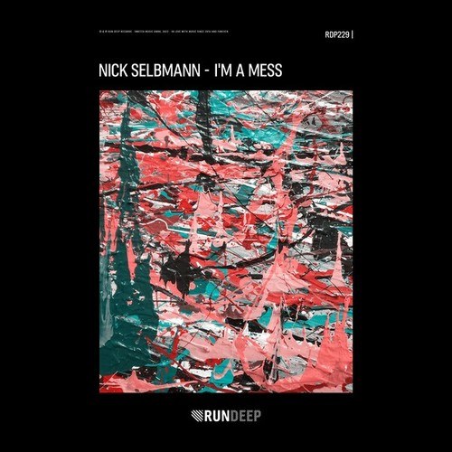 Nick Selbmann-I'm a Mess