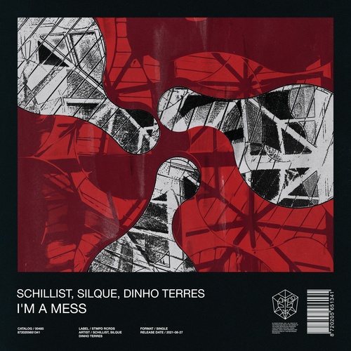 Schillist, Silque, DINHO TERRES-I'm A Mess