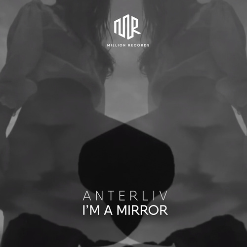 Anterliv-I'm a Mirror