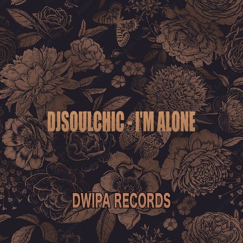 Djsoulchic-I'm Alone (Original Mix)