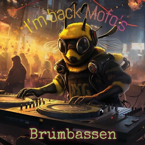 Brumbassen-I'm Back Mofo's