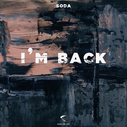 Soda-I'm Back