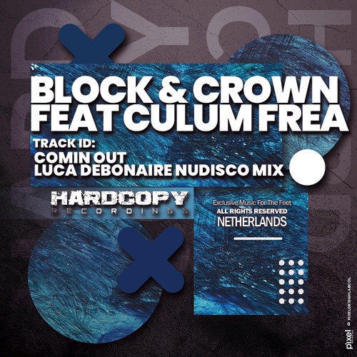 Block & Crown, Culum Frea, Luca Debonaire-I'm Coming Out (Luca Debonaire Nudisco Remix)