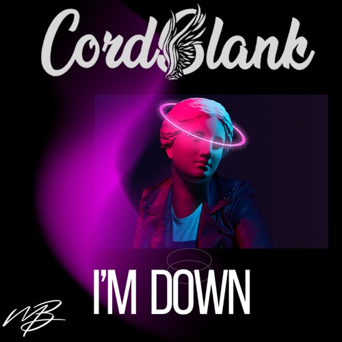 CordBlank-I'm Down
