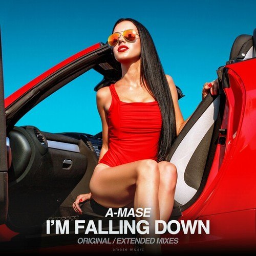 A-mase-I'm Falling Down