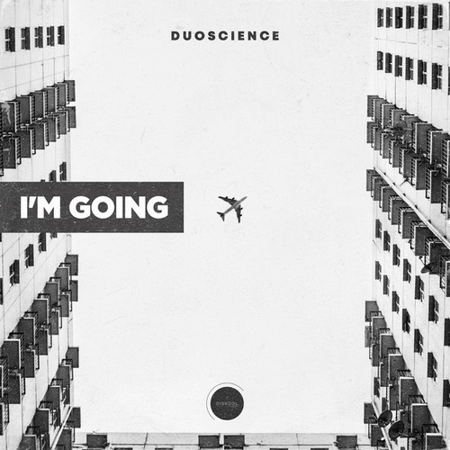 Duoscience-I'm Going (Remaster)