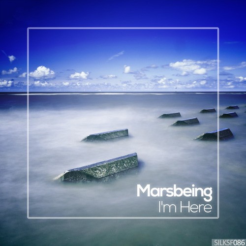 Marsbeing-I'm Here