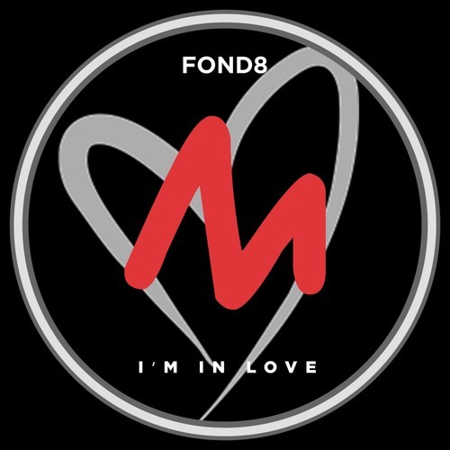Fond8-I'm in Love (Extended Mix)