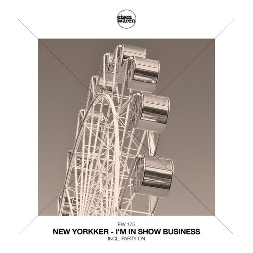 New Yorkker-I'm in Show Business