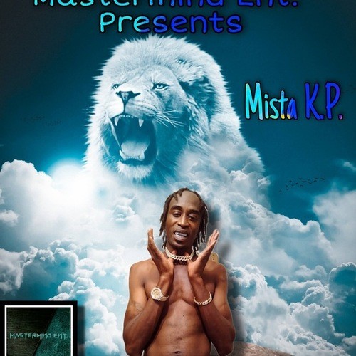 Mista K.P.-I'm just saying