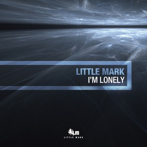Little Mark-I'm Lonely