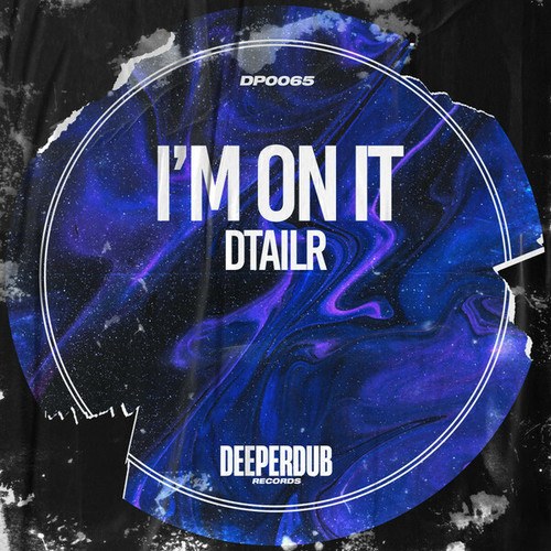 DTAILR-I'm On It