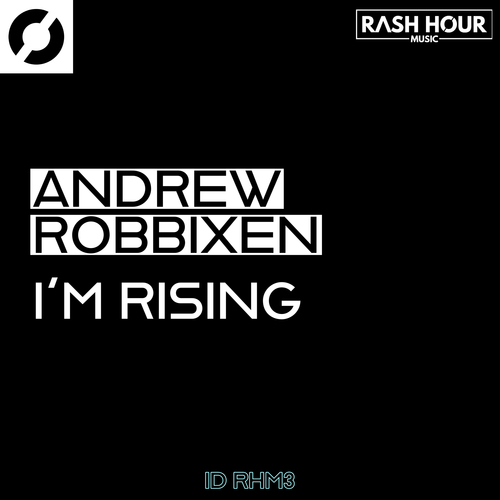 Andrew Robbixen-I'm Rising