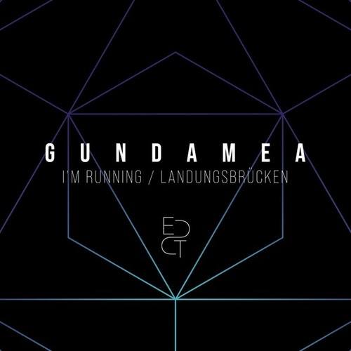 Gundamea-I'm Running / Landungsbrücken