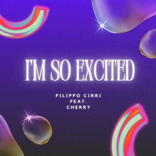 Filippo Cirri, Cherry-I'm so Excited