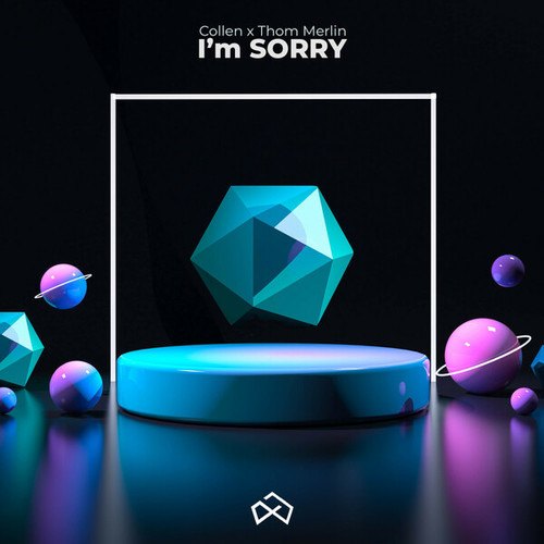 Thom Merlin, Collen-I'm Sorry