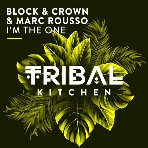 Block & Crown, Marc Rousso-I'm the One