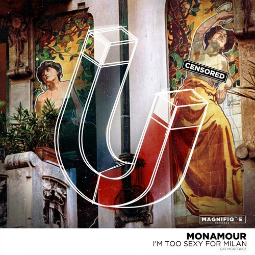 Monamour-I'm Too Sexy for Milan (Extended Mix)