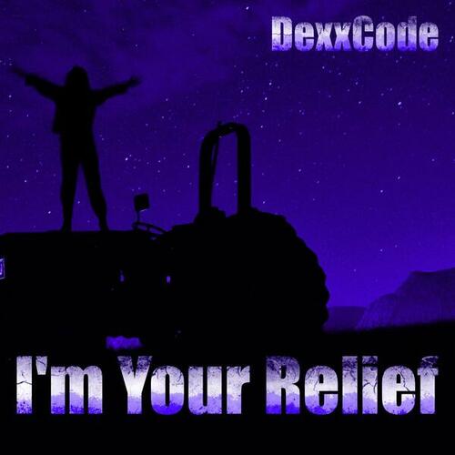 DexxCode, MrTeked-I’m Your Relief