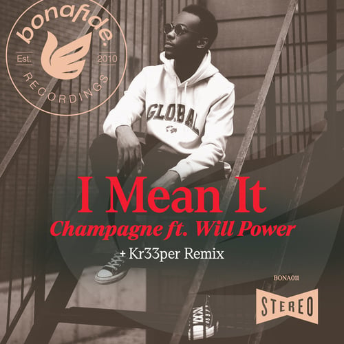 Champagne, Will Power, Kr33per-I Mean It
