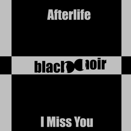 Afterlife-I Miss You