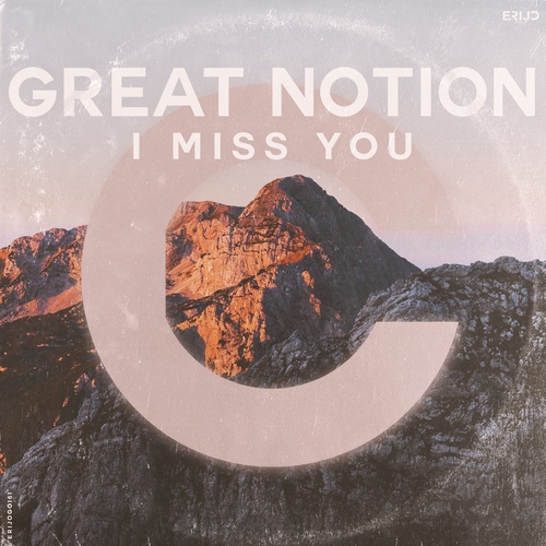 Great Notion-I Miss You