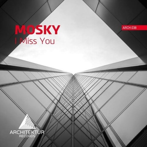 Mosky-I Miss You