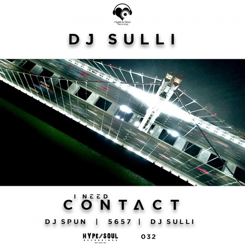 Dj Sulli, 5657, Dj Spun-I need Contact