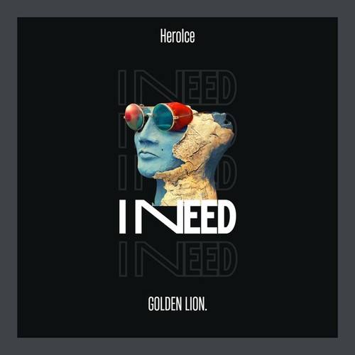 HeroIce-I Need