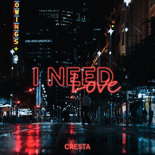 Cresta-I Need Love (Radio Mix)