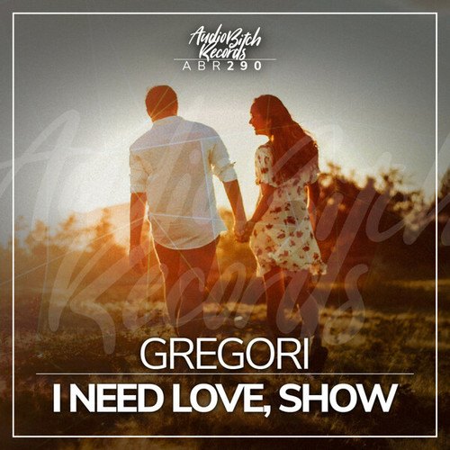 Gregori-I Need Love, Show
