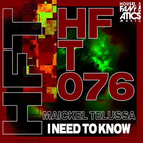 Maickel Telussa-I Need to Know