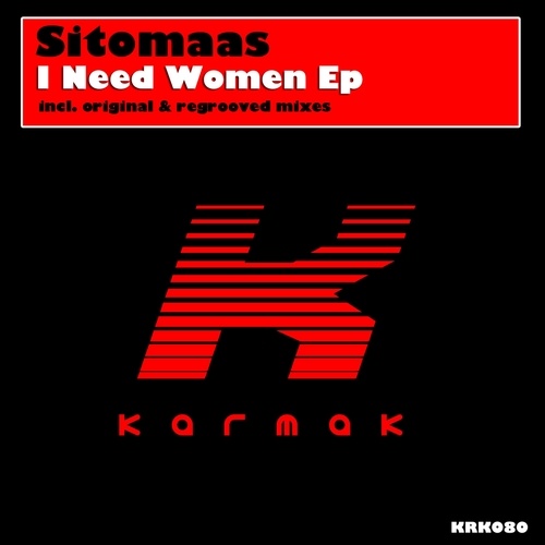 Sitomaas-I Need Women